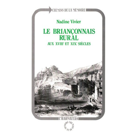 Le Briançonnais rural au XVIIème siècle et au XIXème siècle