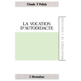 La vocation d'autodidacte