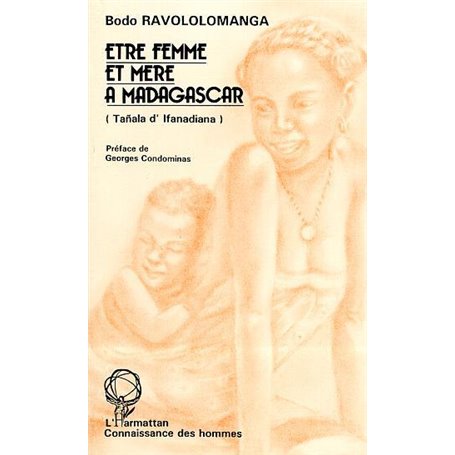 Etre femme et mère à Madagascar