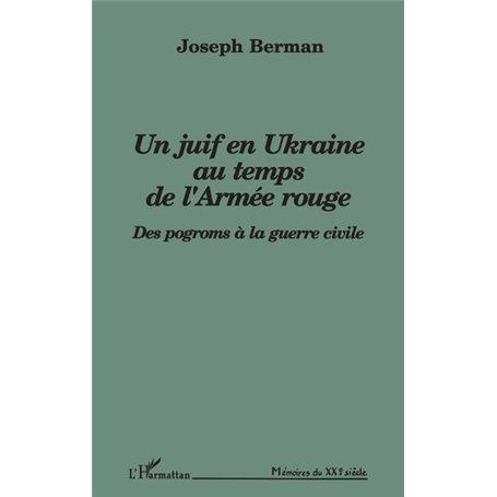 Un Juif en Ukraine au temps de l'armée rouge