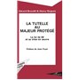 La tutelle au majeur protégé