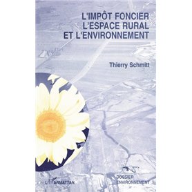 L'impôt foncier, l'espace rural et l'environnement