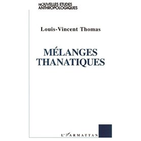 Mélanges thanatiques