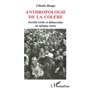 Anthropologie de la colère