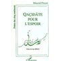 Qacidâte pour l'espoir