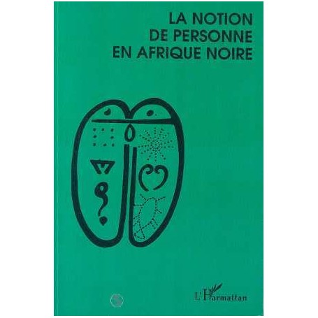 La notion de personne en Afrique Noire