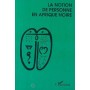 La notion de personne en Afrique Noire