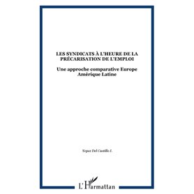 Les syndicats à l'heure de la précarisation de l'emploi