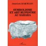 Symbolisme et art rupestre au Sahara