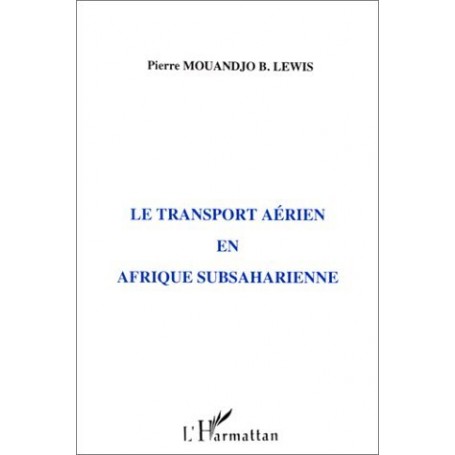 Le transport aérien en Afrique subsaharienne