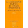 La lexicographie bilingue en Afrique francophone