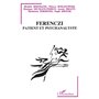 Ferenczi patient et psychanalyste