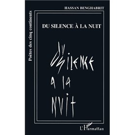 Du silence à la nuit