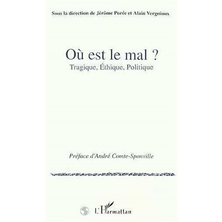 Où est le mal ? Tragique, éthique, politique