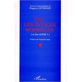 Feu les écoles normales (et les IUFM ?)