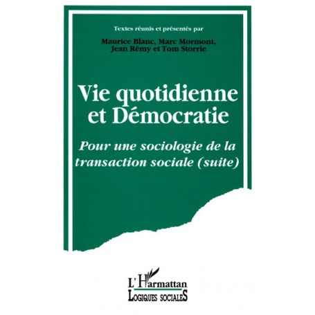 Vie quotidienne et démocratie