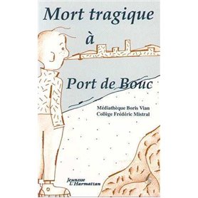 Mort tragique à port de Bouc