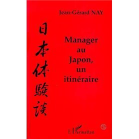 Manager au Japon, un itinéraire