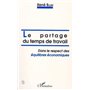 Le partage du temps de travail dans le respect des équilibres économiques