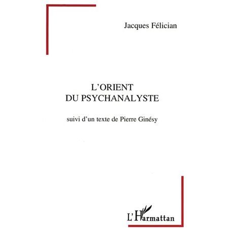 L'orient du psychanalyste