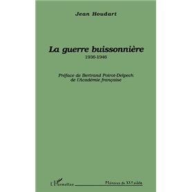 La guerre buissonnière 1936-1946