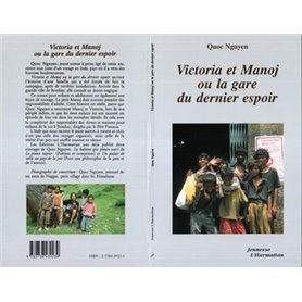 Victoria et manoj ou la gare du dernier espoir