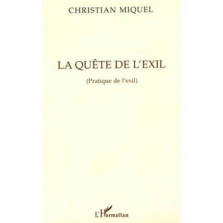 La quête de l'exil