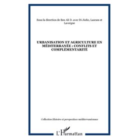 Urbanisation et agriculture en Méditerranée : conflits et complémentarité