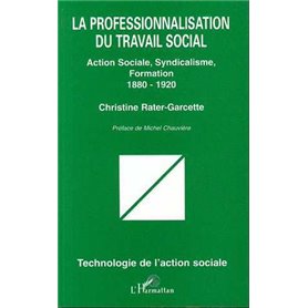 LA PROFESSIONNALISATION DU TRAVAIL SOCIAL