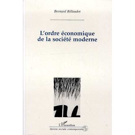 L'ordre économique des sociétés modernes