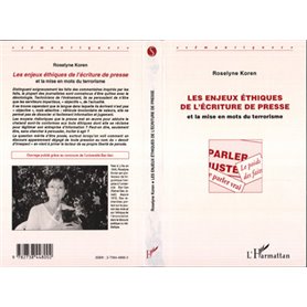 Les enjeux éthiques de l'écriture de presse