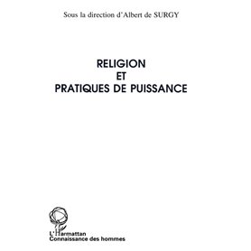 RELIGION ET PRATIQUES DE PUISSANCE