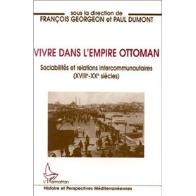 Vivre dans l'empire Ottoman