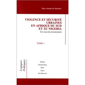 Violence et sécurité urbaines en Afrique du Sud et au Nigeria