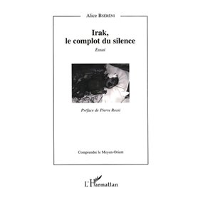 Irak, le complot du silence