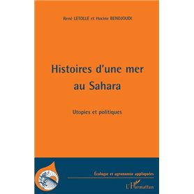 Histoires d'une mer au Sahara