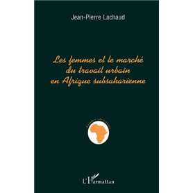 Les femmes et le marché du travail urbain en Afrique subsaharienne