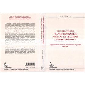 Les relations franco-espagnoles pendant la Deuxième Mondiale