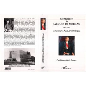 Mémoires de Jacques de Morgan 1857-1924