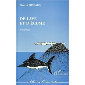 De lave et d'écume