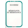 RESISTANTS ET RESISTANCE