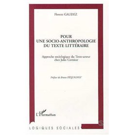Pour une socio-anthropologie du texte littéraire