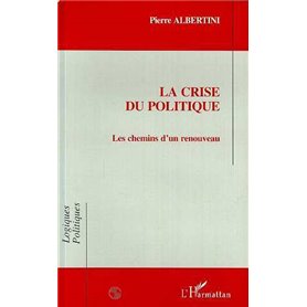 LA CRISE DU POLITIQUE