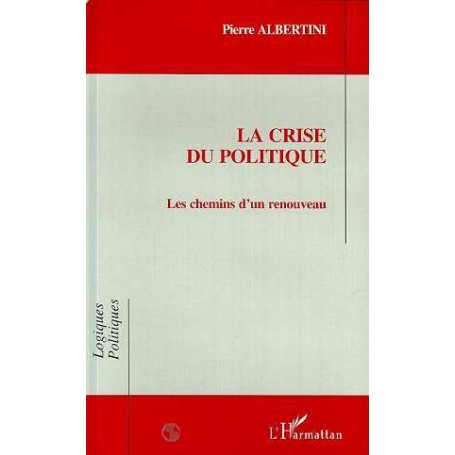 LA CRISE DU POLITIQUE