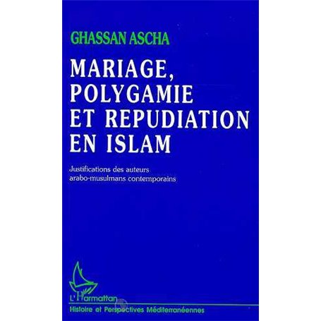 Mariage, Polygamie et Répudiation en Islam