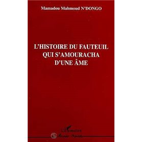 L'histoire du Fauteuil qui S'amouracha d'une Âme