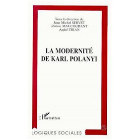La Modernité de Karl Polanyi