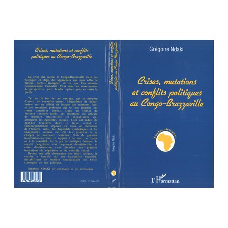 Crises, Mutations et Conflits Politiques au Congo-Brazzaville