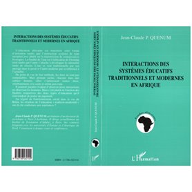 Interactions des Systemes Educatifs Traditionnels et Modernes en Afrique