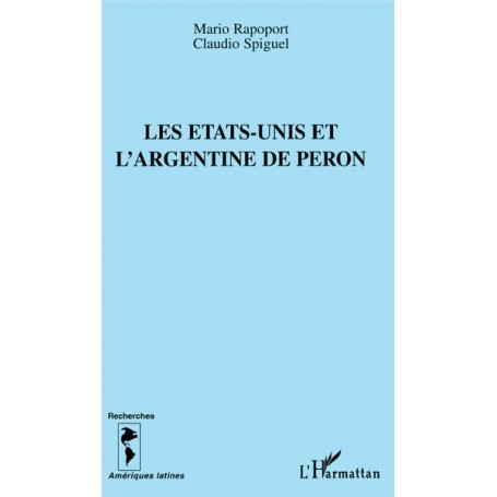 Les Etats-Unis et l'Argentine de Perón